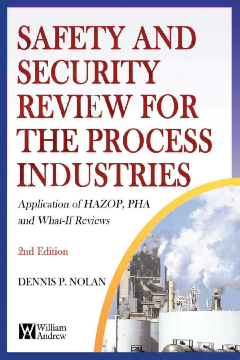 Safety and Security Review for the Process Industries Safety and Security Review for the Process Industries