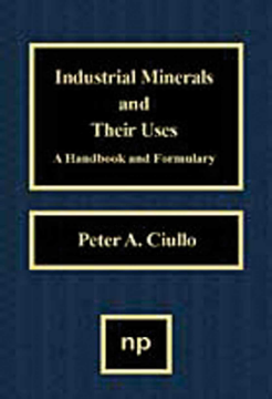 Industrial Minerals and Their Uses Industrial Minerals and Their Uses