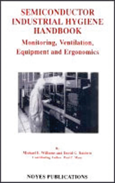 Semiconductor Industrial Hygiene Handbook Semiconductor Industrial Hygiene Handbook