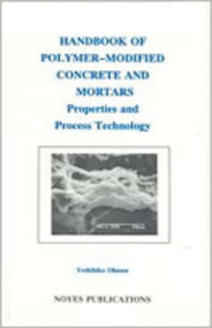 Handbook of Polymer-Modified Concrete and Mortars Handbook of Polymer-Modified Concrete and Mortars