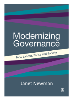 Modernizing Governance: New Labour, Policy and Society Modernizing Governance: New Labour, Policy and Society