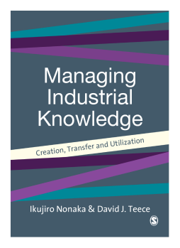 Managing Industrial KnowledgeCreation, Transfer and Utilization