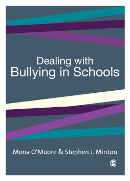 Dealing with Bullying in Schools Dealing with Bullying in Schools