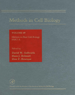Methods in Plant Cell Biology, Part A Methods in Plant Cell Biology, Part A