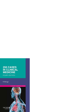 250 Cases in Clinical Medicine E-Book 250 Cases in Clinical Medicine E-Book