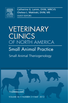 Theriogenology, An Issue of Veterinary Clinics: Small Animal Practice - E-Book Theriogenology, An Issue of Veterinary Clinics: Small Animal Practice - E-Book