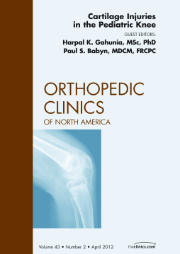 Cartilage Injuries in the Pediatric Knee, An Issue of Orthopedic Clinics - E-Book Cartilage Injuries in the Pediatric Knee, An Issue of Orthopedic Clinics - E-Book