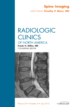 Spine Imaging, An Issue of Radiologic Clinics of North America - E-Book Spine Imaging, An Issue of Radiologic Clinics of North America - E-Book