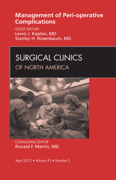 Management of Peri-operative Complications, An Issue of Surgical Clinics - E-Book
