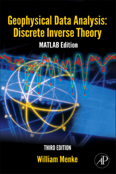 Geophysical Data Analysis: Discrete Inverse Theory