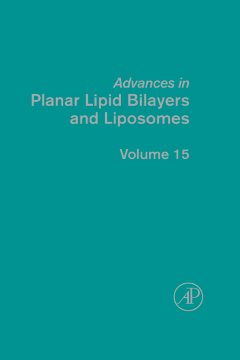 Advances in Planar Lipid Bilayers and Liposomes Advances in Planar Lipid Bilayers and Liposomes