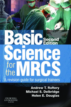 Basic Science for the MRCS E-Book Basic Science for the MRCS E-Book