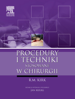 Procedury i techniki stosowane w chirurgii Procedury i techniki stosowane w chirurgii
