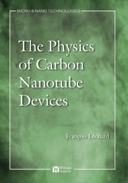 Physics of Carbon Nanotube Devices Physics of Carbon Nanotube Devices