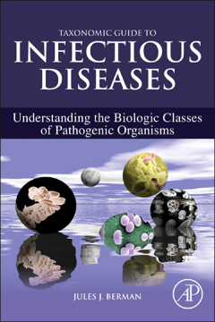 Taxonomic Guide to Infectious Diseases Taxonomic Guide to Infectious Diseases