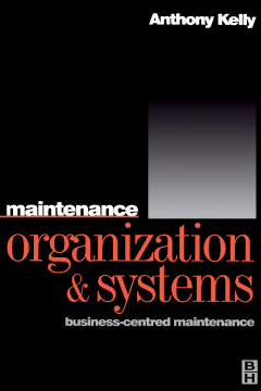 Maintenance Organization and Systems Maintenance Organization and Systems