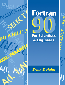 FORTRAN 90 for Scientists and Engineers FORTRAN 90 for Scientists and Engineers