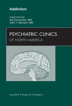 Addiction,  An Issue of Psychiatric Clinics - E-Book