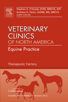 Therapeutic Farriery,  An Issue of Veterinary Clinics: Equine Practice - E-Book Therapeutic Farriery,  An Issue of Veterinary Clinics: Equine Practice - E-Book