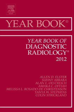 Year Book of Diagnostic Radiology 2012 - E-Book Year Book of Diagnostic Radiology 2012 - E-Book