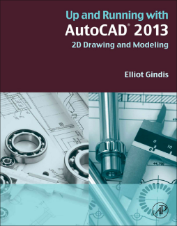 Up and Running with AutoCAD 2013 Up and Running with AutoCAD 2013