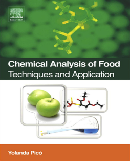 Chemical Analysis of Food: Techniques and Applications Chemical Analysis of Food: Techniques and Applications