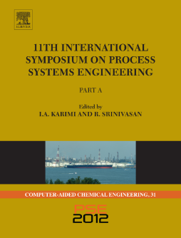 11th International Symposium on Process Systems Engineering - PSE2012 11th International Symposium on Process Systems Engineering - PSE2012