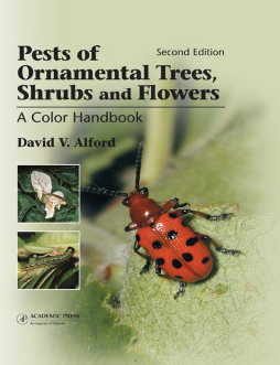 Pests of Ornamental Trees, Shrubs and Flowers Pests of Ornamental Trees, Shrubs and Flowers