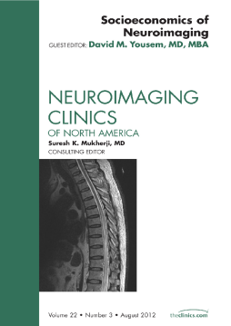 Socioeconomics of Neuroimaging, An Issue of Neuroimaging Clinics - E-Book Socioeconomics of Neuroimaging, An Issue of Neuroimaging Clinics - E-Book