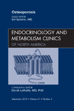 Osteoporosis, An Issue of Endocrinology and Metabolism Clinics - E-Book
