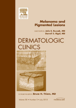 Melanoma and Pigmented Lesions, An Issue of Dermatologic Clinics - E-Book