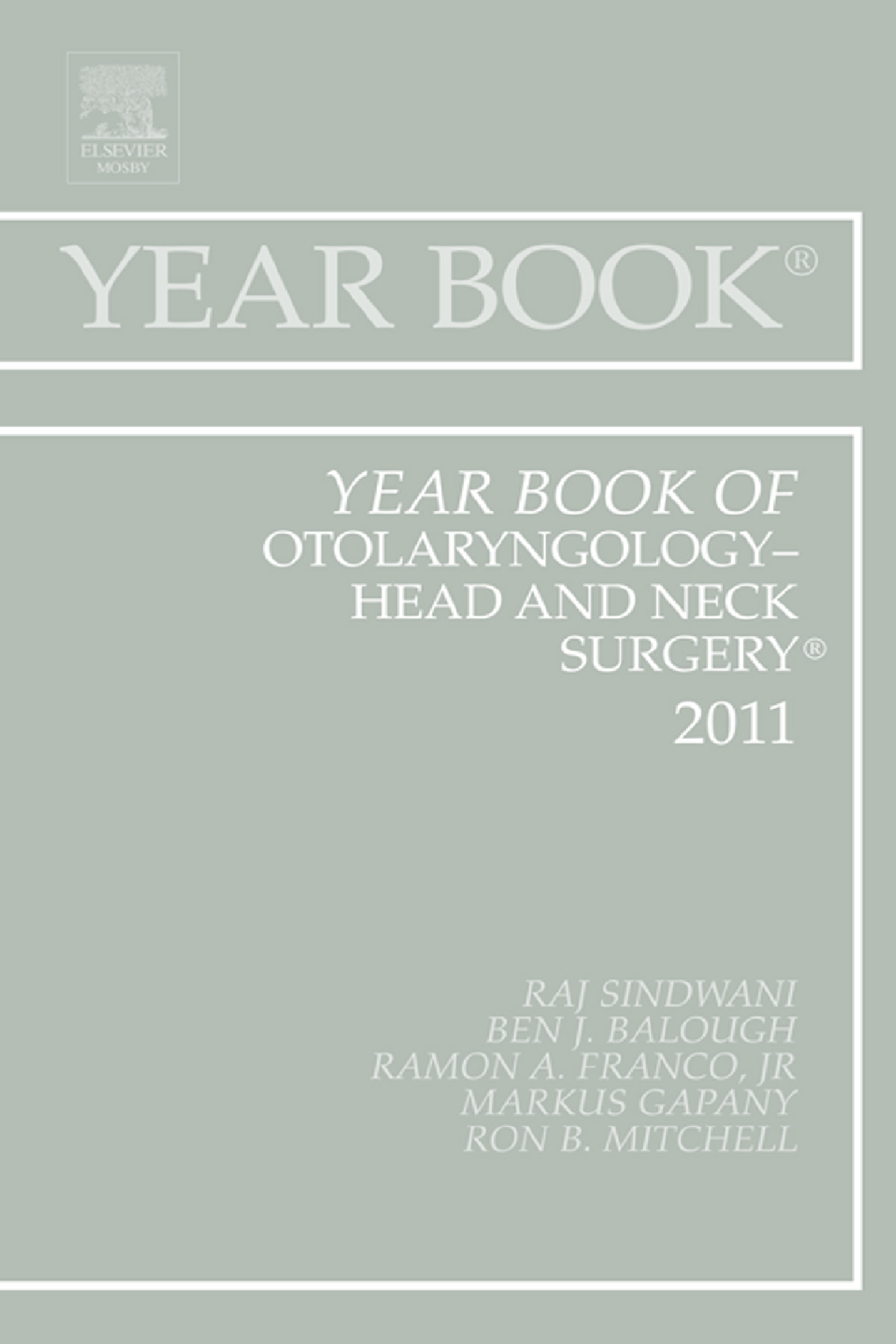Year Book of Otolaryngology - Head and Neck Surgery 2011 - E-Book