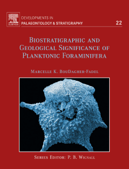 Biostratigraphic and Geological Significance of Planktonic Foraminifera