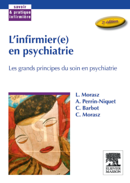 L'infirmier(e) en psychiatrie L'infirmier(e) en psychiatrie