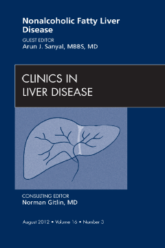Nonalcoholic Fatty Liver Disease, An Issue of Clinics in Liver Disease - E-Book Nonalcoholic Fatty Liver Disease, An Issue of Clinics in Liver Disease - E-Book