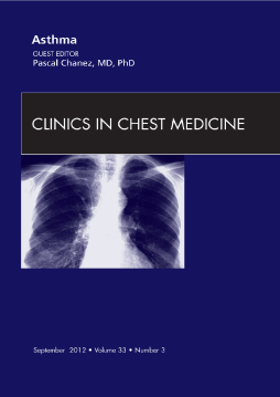 Asthma, An Issue of Clinics in Chest Medicine - E-Book Asthma, An Issue of Clinics in Chest Medicine - E-Book