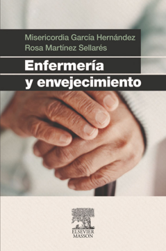 Enfermería y envejecimiento Enfermería y envejecimiento