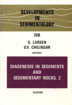 Diagenesis in Sediments and Sedimentary Rocks, Volume 2