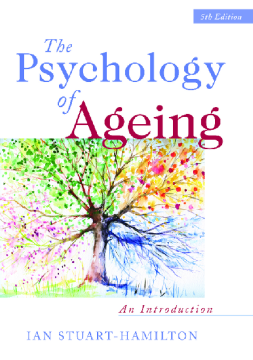 The Psychology of Ageing The Psychology of Ageing
