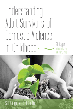 Understanding Adult Survivors of Domestic Violence in Childhood