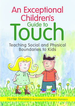 An Exceptional Children's Guide to Touch An Exceptional Children's Guide to Touch