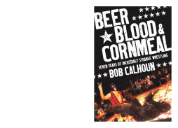 Beer, Blood And Cornmeal Beer, Blood And Cornmeal
