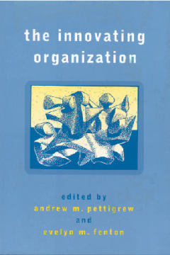 The Innovating Organization: The Innovating Organization: