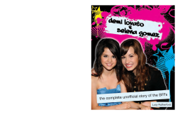 Demi Lovato & Selena Gomez Demi Lovato & Selena Gomez