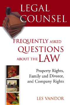 Legal Counsel, Book Two: Property Rights, Family And Divorce , And Company Rights Legal Counsel, Book Two: Property Rights, Family And Divorce , And Company Rights