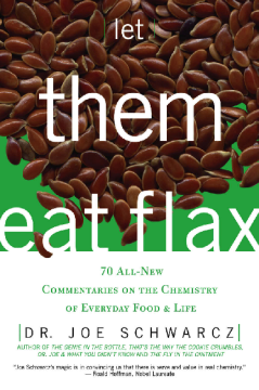 Let Them Eat Flax! Let Them Eat Flax!