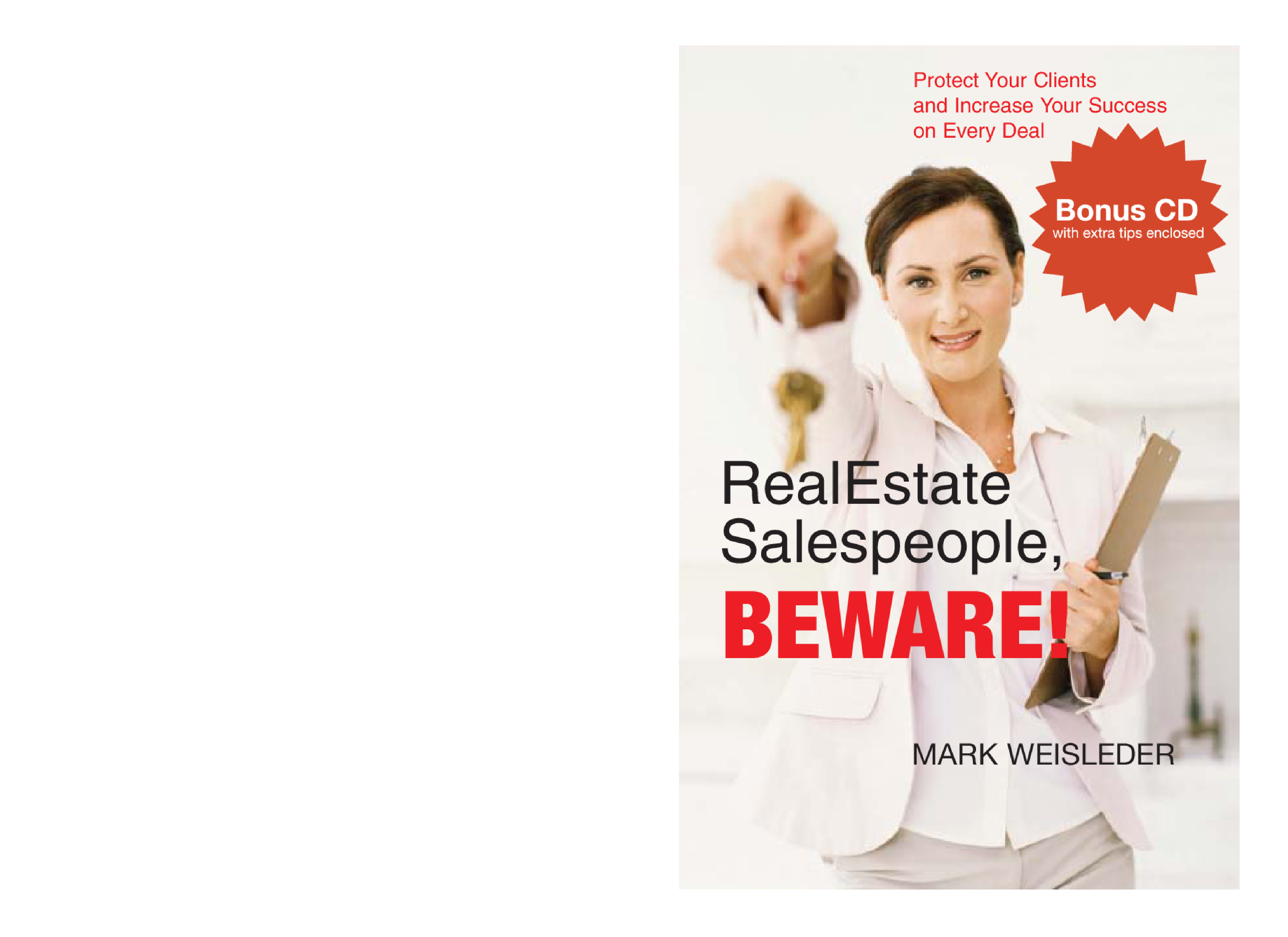 Real Estate Salespeople, Beware!