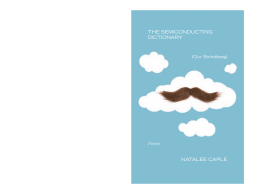 The Semiconducting Dictionary (our Strindberg) The Semiconducting Dictionary (our Strindberg)