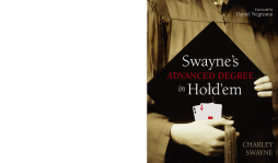 Swayne's Advanced Degree Hold'em Swayne's Advanced Degree Hold'em