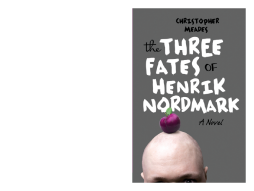 The Three Fates Of Henrik Nordmark The Three Fates Of Henrik Nordmark
